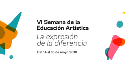 VI Semana de la Educación Artística 2018 pondrá el foco en la diversidad