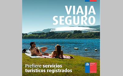 Campaña Viaja Seguro de Sernatur llama a utilizar los servicios registrados