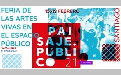 El 15 parte «Paisaje Público 2021», feria de las artes vivas en el espacio público