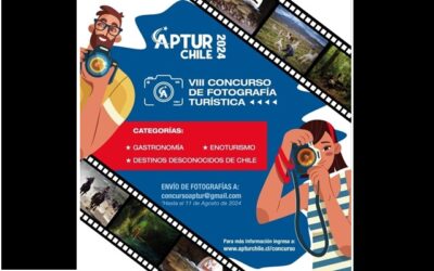 APTUR Chile convoca a su VIII Concurso de Fotografía Turística