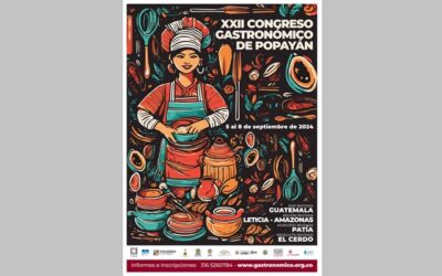 Popayán se prepara para el XXII Congreso Gastronómico del 5 al 8 de septiembre