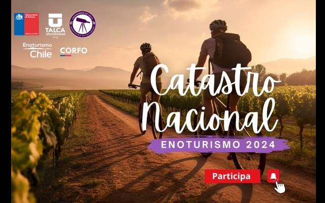 4° Catastro Nacional de Enoturismo es clave para apoyar desarrollo del sector