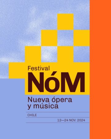 Festival NóM, Nueva ópera y música